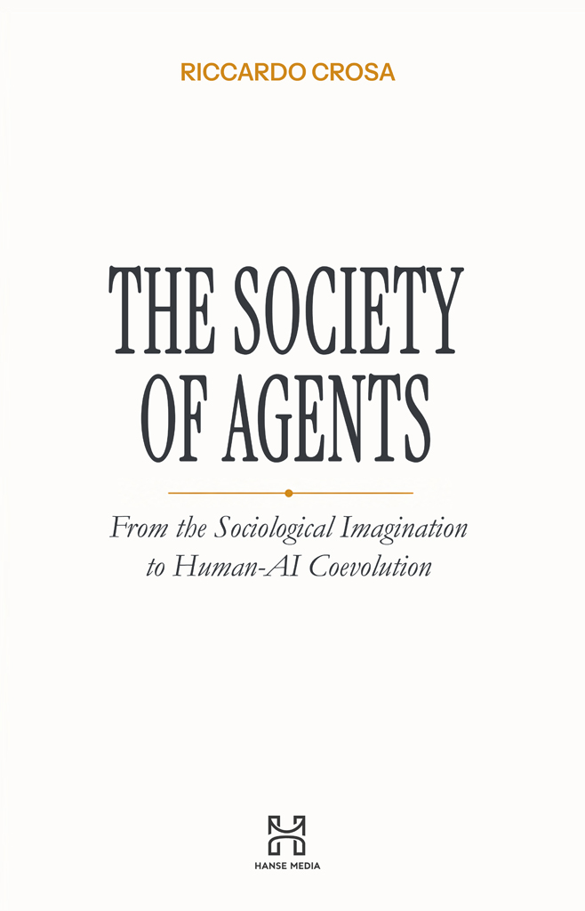 The Society of Agents